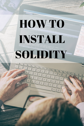 Cover image for How to Install Solidity in Windows?
