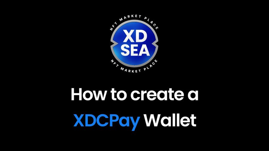How To Create a XDCPay Wallet - Developers Forum for XinFin XDC Network