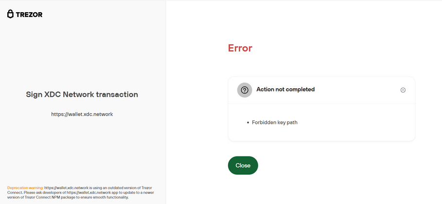 Cover image for I am unable to take my XDC out Trezor it keeps coming up with this Error