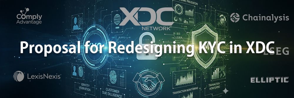 Cover image for Proposal for Redesigning KYC in XDC