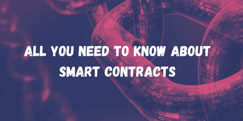 Cover image for All you need to know about Smart Contracts