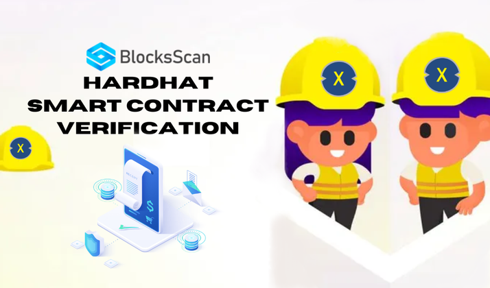 Cover image for Streamline Hardhat Smart Contract Verification: A Guide to Automated Verification on BlocksScan with XDC Network