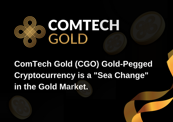 Cover image for ComTech Gold (CGO) Gold-Pegged Cryptocurrency is a "Sea Change" in the Gold Market.